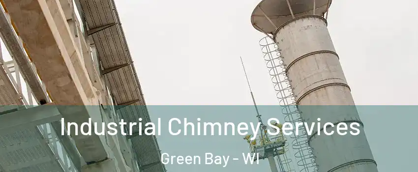  Industrial Chimney Services Green Bay - WI